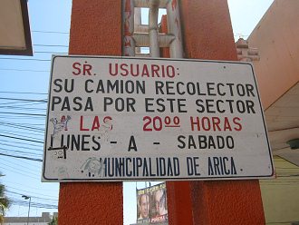 Die Tafel mit der Angabe, dass die
                            M�llabfuhr um 20 Uhr kommt, Montags bis
                            Samstags