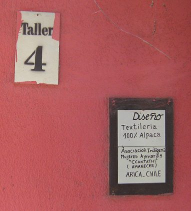 Werkst�tte Nr. 4 (Alpaca-Wollweberei),
                            die Tafel