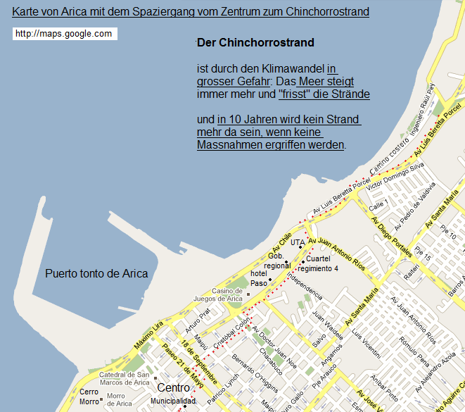 Karte von Arica mit dem
                          Spaziergang vom historischen Zentrum zum
                          Chinchorrostrand