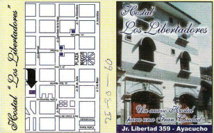 Ayacucho: Hostal "Los
                        Libertadores", Flugblatt, Zimmer f�r 25, 30
                        bis 60 Soles