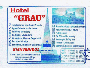Ayacucho: Visitenkarte des Hotels Grau,
                        calle San Juan de Dios no. 192, esquina con
                        Jiron Grau, Ayacucho, Per�, tel. 066-312695 /
                        066-313258