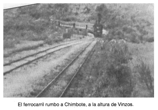 El
                            ferrocarril rumbo a Chimbote, a la altura de
                            Vinzos (p.77)