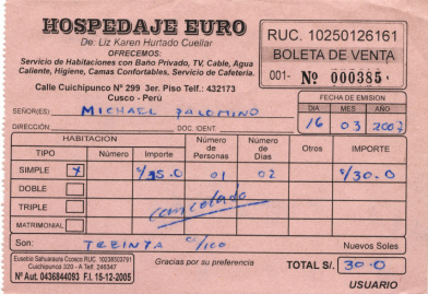 Hotelquittung f�r Michael Palomino vom
                        16.3.2007 von der Herberge (hospedaje) Euro,
                        Calle Cuichipunco Nr. 299, Cusco, Tel.
                        084-432173