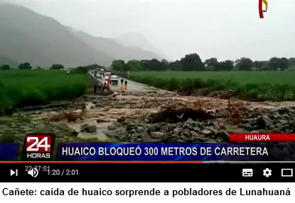 Huaico cer ca de Cañete
bloquea la Panamericana Huaico cer ca de Cañete bloquea la
Panamericana