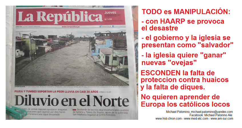 23-03-2017: Los medios del Per� con
                            "La Rep�blica" postulan el diluvio
                            pero esconden todas las faltas: faltan
                            trampas de huaicos, diques, sacos de arena
                            etc.