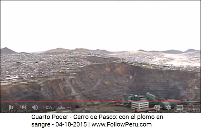 Cerro
                        de Pasco con miner�a t�xica abierta al lado -
                        eso es un crimen gigante