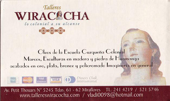 Mercado para artesan�a peruana en Miraflores: Tarjeta
              de visita de la empresa "Wiracocha" que vende
              cuadras, obras en metales y piedras.