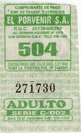 Grnes Busbillet der Firma "El
                        Porvenir SA", Linie NM28, grnes Billet.
                        Der Bus hat grn-weiss-rote Streifen wie die
                        italienische Flagge, "Spaghettibus".
                        Der Bus fhrt von San Martin de Porres nach
                        Barranco