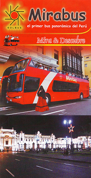 Busfirma "Mirabus", Bus für
Touristenfahrten in Lima ohne Dach, Flugblatt Busfirma "Mirabus", Bus für
Touristenfahrten in Lima ohne Dach, Flugblatt