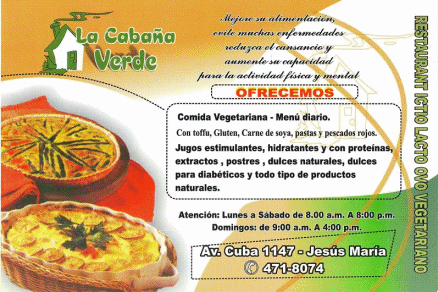 Jes�s Mar�a: Restaurante vegetariano,
                        Avenida Cuba 1147, Jes�s Mar�a, Lima, tel.
                        01-4718074, prospecto