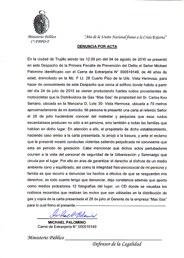 Denuncia del 4 de agosto 2010 contra el
                            abogado Koo Serrano que no quer�a reparar su
                            moto de su tienda "M�s Gas"