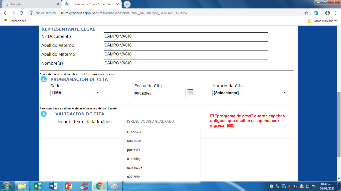 el capcha: El "programa de
                      citas" no borra capchas antiguas pero ahora
                      los capchas antiguos ocultan el capcha actual para
                      ingresar (!!!!!).