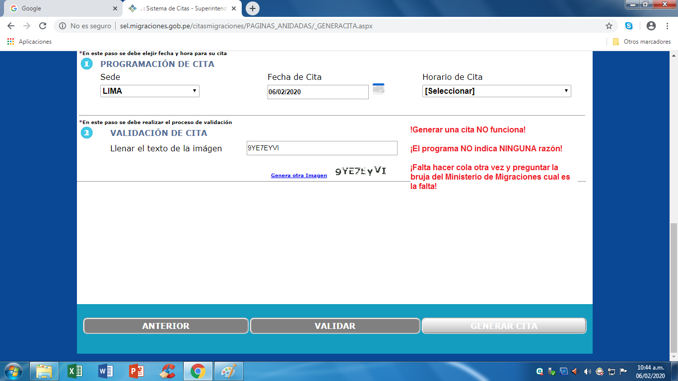 sacar cita con la
                    indicaci�n de "Lima" y el d�a actual
                    (06/02/2020) NO funciona, el "programa de
                    citas" �NO indica ninguna raz�n!