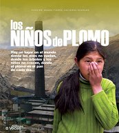 Das Plakat der Kampagne �ber die "Bleikinder"
            ("Ni�os de plomo")