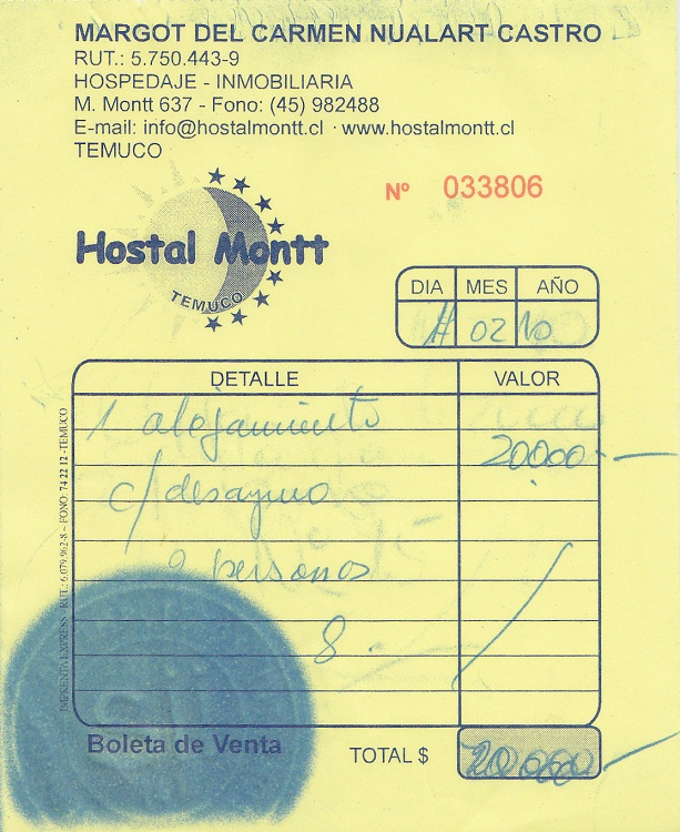 Hostal Montt, recibo
                        para una noche para 2 personas, 20,000 pesos
                        chilenos (40 dolares en 2010)